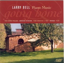 Going Home: Piano Music of Larry Bell
