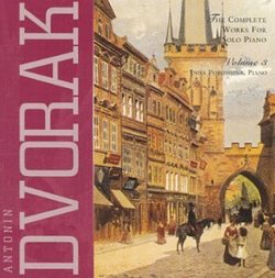 Dvorak: Piano Music Vol.3