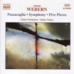 Webern: Passacaglia, Symphony, Five Pieces
