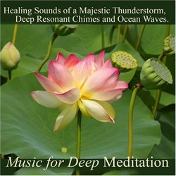 Healing Sounds of a Majestic Thunderstorm, Deep Resonant Chimes and Ocean Waves