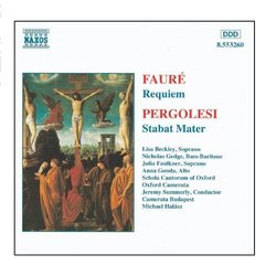 Faure: Requiem / Pergolesi: Stabat Mater