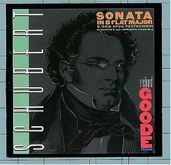 Schubert: Sonata in B flat, D. 960 / Allegretto in C minor / Impromptu in A flat