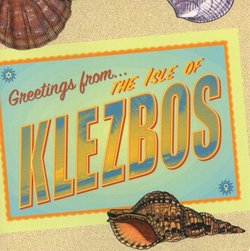 Greetings from the Isle of Klezbos