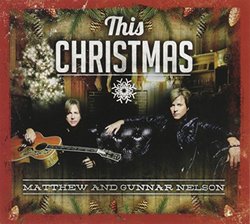 This Christmas by Matthew & Gunnar Nelson