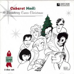 Cabaret Noel - A Broadway Cares Christmas