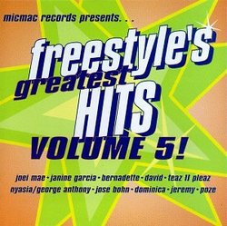 MicMac Records Presents Freestyle's Greatest Hits, Volume 5!