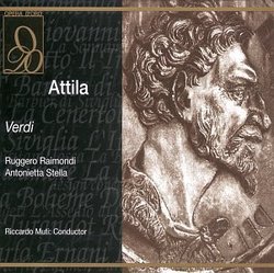 Verdi: Attila / Raimondi, Stella; Muti