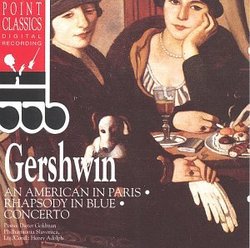 Gershwin: An American in Paris; Rhapsody in Blue; Concerto
