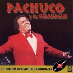 Pachuco y la Cubanacan