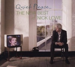 Quiet Please: New Best of Nick Lowe