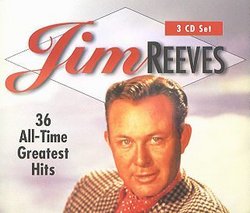 Jim Reeves 36 All-time Greatest Hits