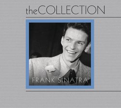 The Collection:Frank Sinatra (Sinatra Sings Rodgers And Hammerstein/Swing And Dance/The Voice of Frank Sinatra)