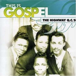 This Is Gospel: The Best of the Highway Q.C.'s