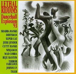 Lethal Riddims: Dancehall Explosion '93