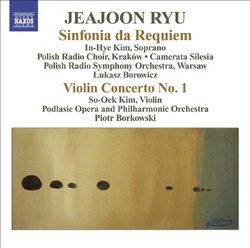 Ryu: Sinfonia da Requiem; Violin Concerto No. 1