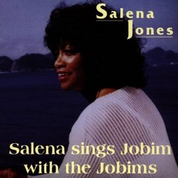 salena sings jobim with the jobims