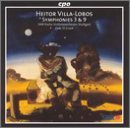 Heitor Villa-Lobos: Symphonies 3 & 9