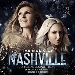 The Music Of Nashville: Original Soundtrack Season 5 Volume 2 [Deluxe Edition]