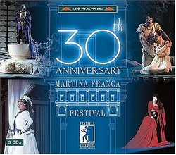 30th Anniversary of Martina Franca Festival