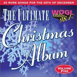 Ultimate Christmas Album 5: Wogl 98.1 Philadelphia
