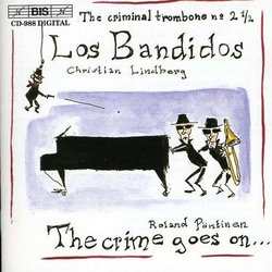 Los Bandidos: The Criminal Trombone No. 2-1/2)