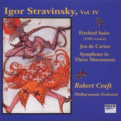 Stravinsky: Symphony in Three Movements (1942-45); L'oiseau de feu No 2 (Firebird Suite - 1943); Jeu de cartes