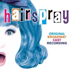 Hairspray (2002 Original Broadway Cast)