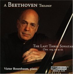 A Beethoven Trilogy: The Last Three Sonatas, Opp. 109, 110 & 111