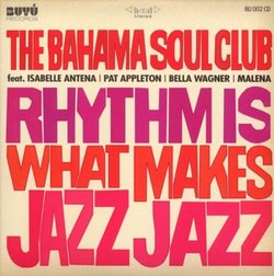 Rhythm Is What Makes Jazz Jazz