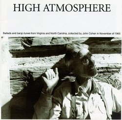 High Atmosphere: Ballads and Banjo Tunes from Virginia