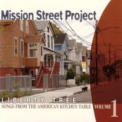 Liberty Tree: Songs From The American Kitchen Table Volume 1