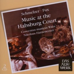 Music at the Habsburg Court (Schmelzer, Fux)