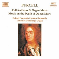 Purcell: Full Anthems & Organ Music