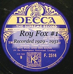Roy Fox #1 Recorded 1929 - 1931
