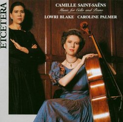 Camille Saint-Saens: Music for Cello and Piano