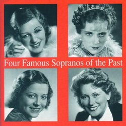 Four Famous Sopranos of the Past