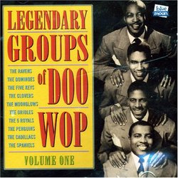 Legendary Doo Wop Groups, Vol. 1
