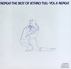 Repeat: The Best Of Jethro Tull - Vol.2