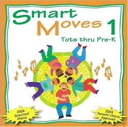 Smart Moves 1: Tots thru Pre-K
