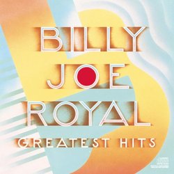 Billy Joe Royal - Greatest Hits [Columbia]