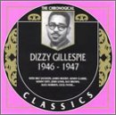 Dizzy Gillespie 1946-1947