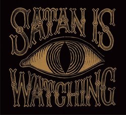 Satan is Watching by Those Poor Bastards (2008-10-31)
