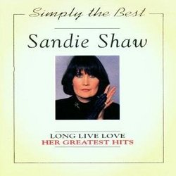 Sandie Shaw - Long Live Love: Her Greatest Hits