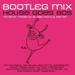 House Goes 80's Bootleg Mix