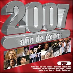 2007 Ano De Exitos Pop