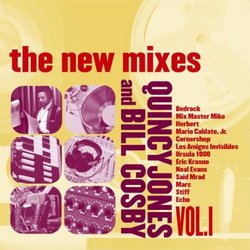 Quincy Jones and Bill Cosby: The New Mixes, Vol. 1