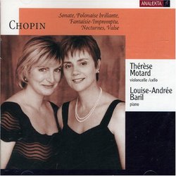 Chopin: Works for Cello & Piano - Sonate, Polonaise brillante, Fantaisie-Impromptu, Nocturnes, Valse