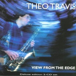 View from the Edge - Deluxe Edition by Theo Travis