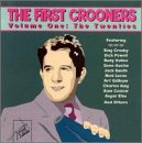 First Crooners 1