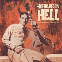 Hillbillies In Hell (Deluxe Edition)